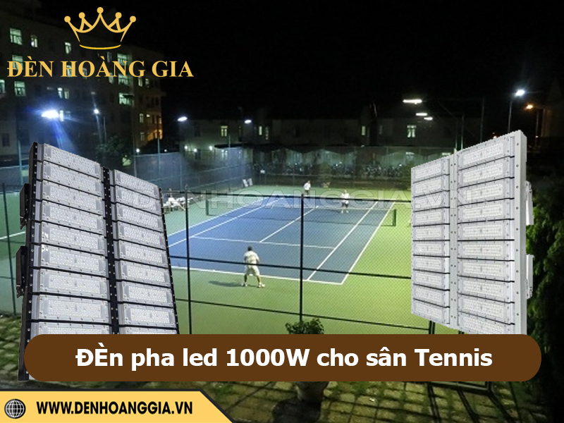 Đèn pha LED 1000w cho sân tennis