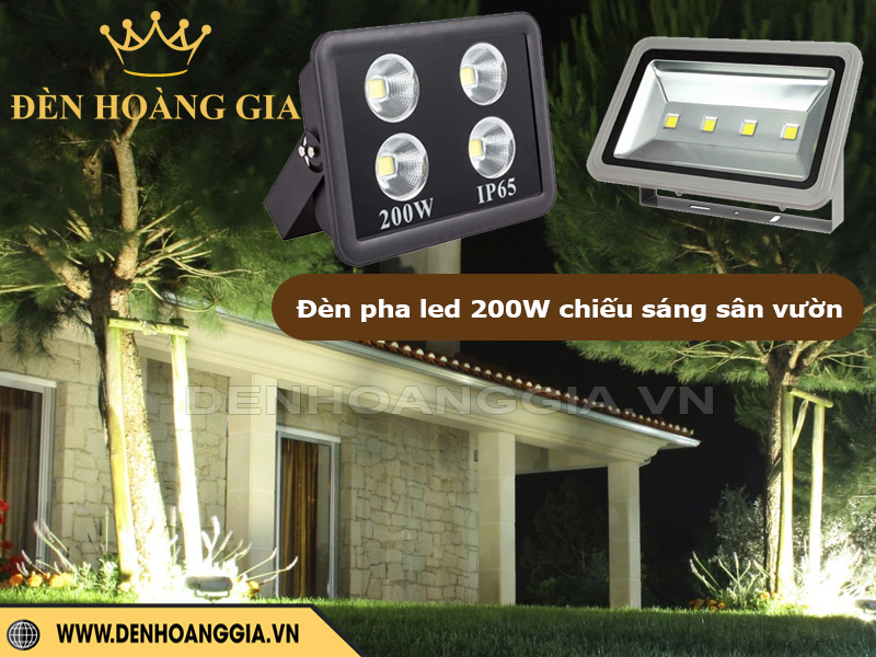 Đèn pha led 200w chiếu sáng sân vườn