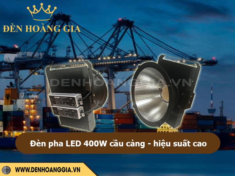 Đèn pha led 400W cầu cảng
