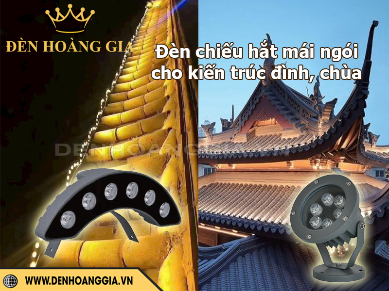 Đèn led chiếu hắt mái ngói đình chùa