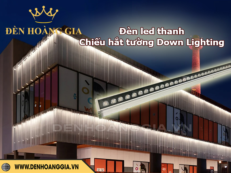 Đèn led thanh chiếu hắt tường Down Lighting
