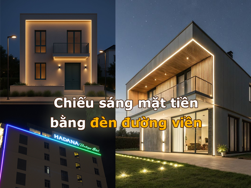 Chiếu sáng mặt tiền bằng đèn đường viền