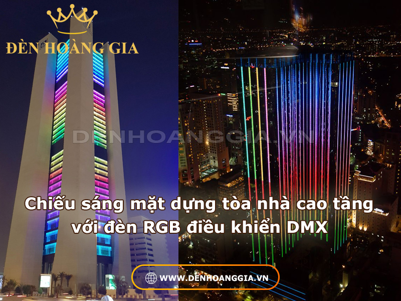 Đèn RGB điều khiển DMX chiếu sáng mặt dựng tòa nhà cao tầng
