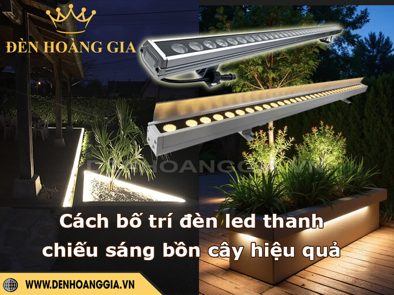 Cách bố trí đèn led thanh chiếu sáng bồn cây hiệu quả