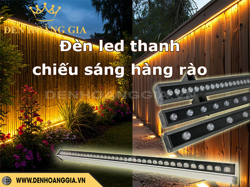 Đèn led thanh chiếu sáng hàng rào