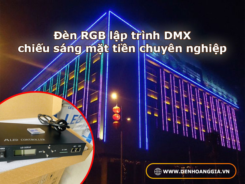 Đèn chiếu sáng mặt tiền RGB lập trình DMX