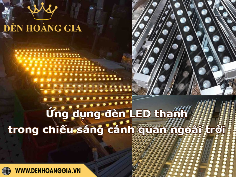 Ứng dụng đèn LED thanh trong chiếu sáng cảnh quan ngoài trời