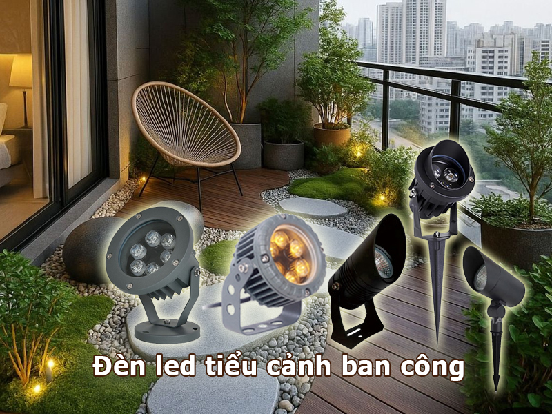 Đèn LED tiểu cảnh ban công