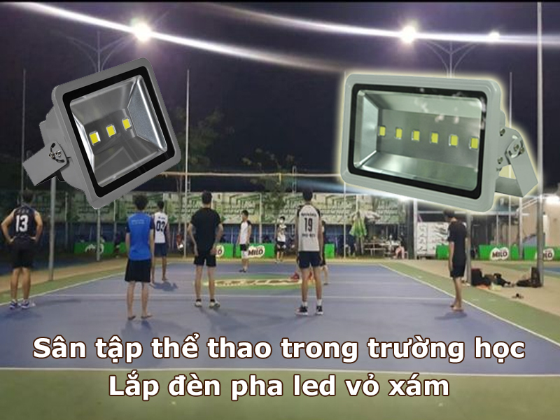 Sân thể thao trường học lắp đèn pha led vỏ xám