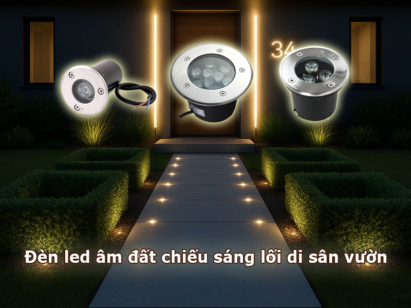Đèn led âm đất chiếu sáng nối đi sân vườn