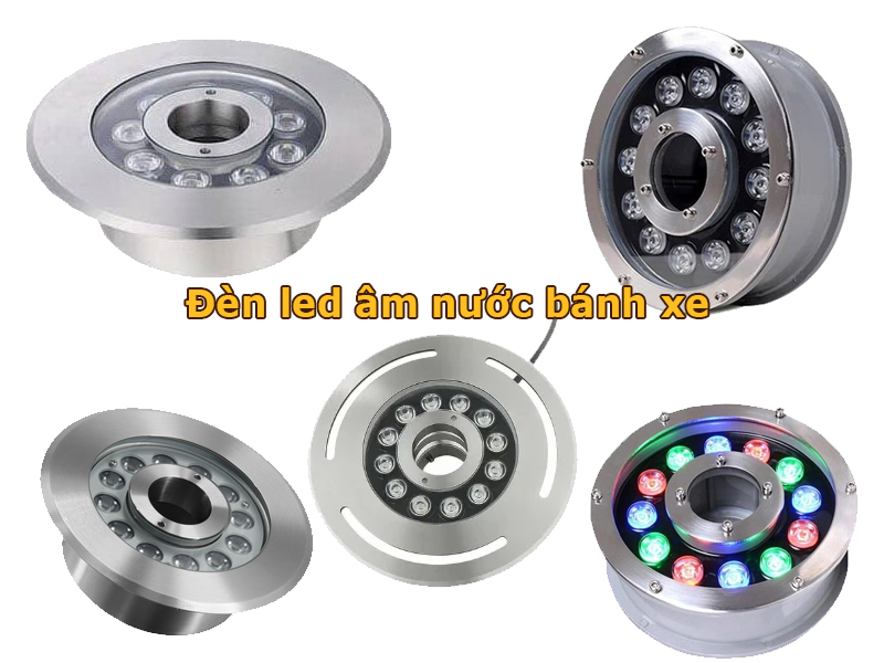 Đèn LED âm nước bánh xe