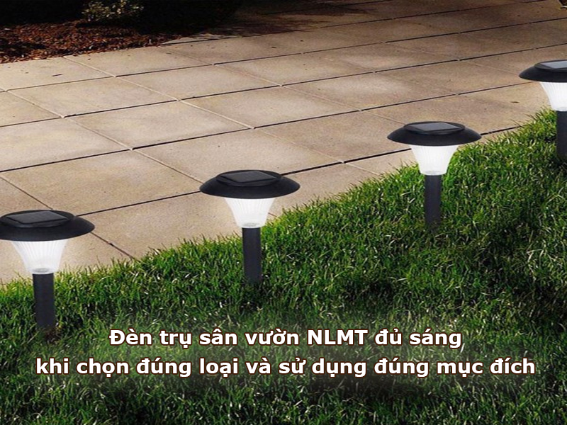 Đèn trụ sân vườn đủ sáng khi lựa chọn đúng loại và sử dụng đúng mục đích
